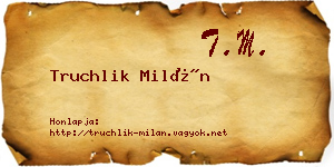 Truchlik Milán névjegykártya